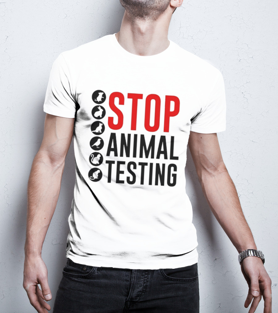STOP Animal Testing Protest Message With Animal T-Shirt