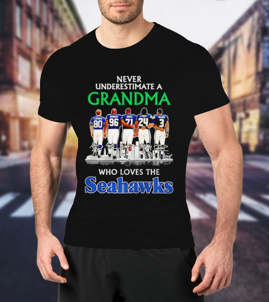 Never Underestimate A Grandma Who Loves The Seahawks Largent Kennedy Jones Lyles T-Shirt