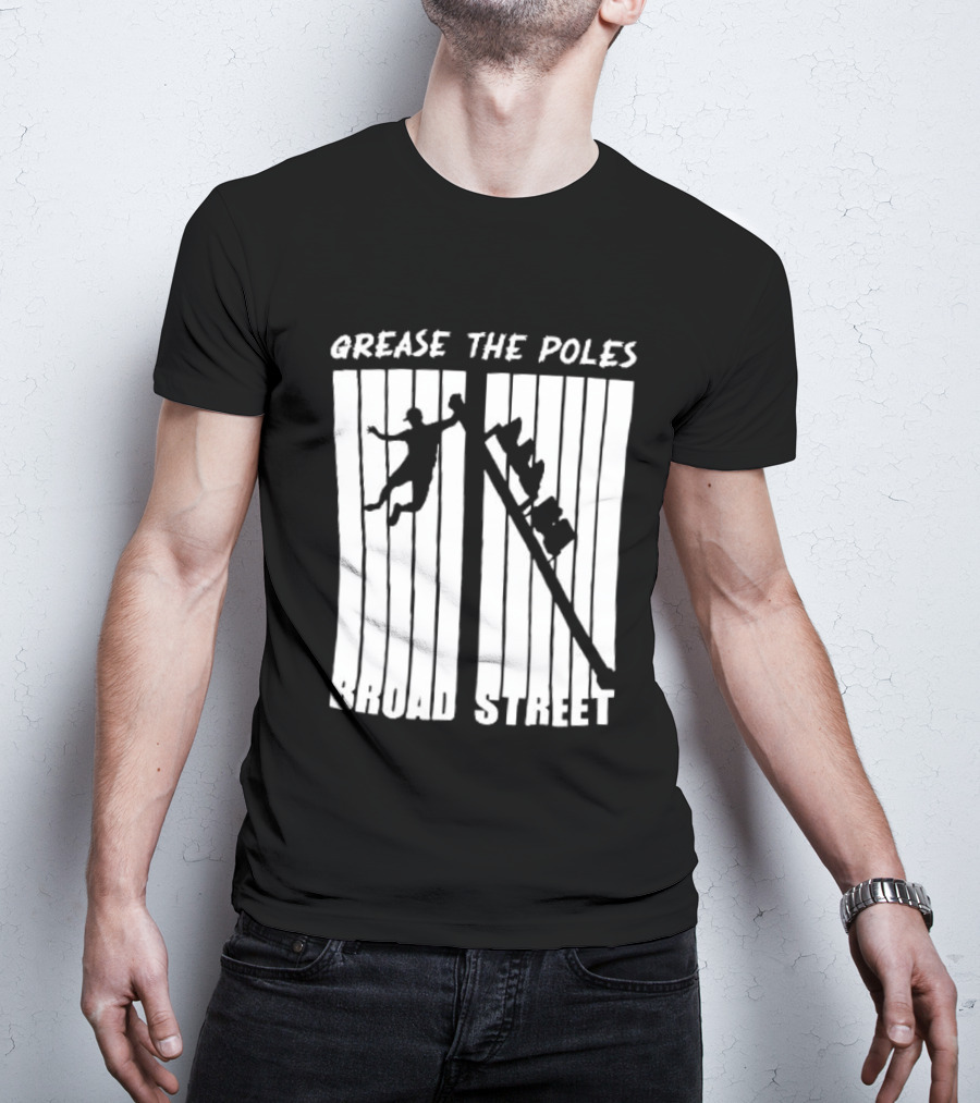Grease The Poles Broad Street Climbing T-Shirt