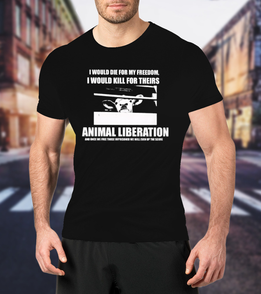 I Would Die For My Freedom I Would Kill For Theirs Animal Liberation Banksy Rat T-Shirt