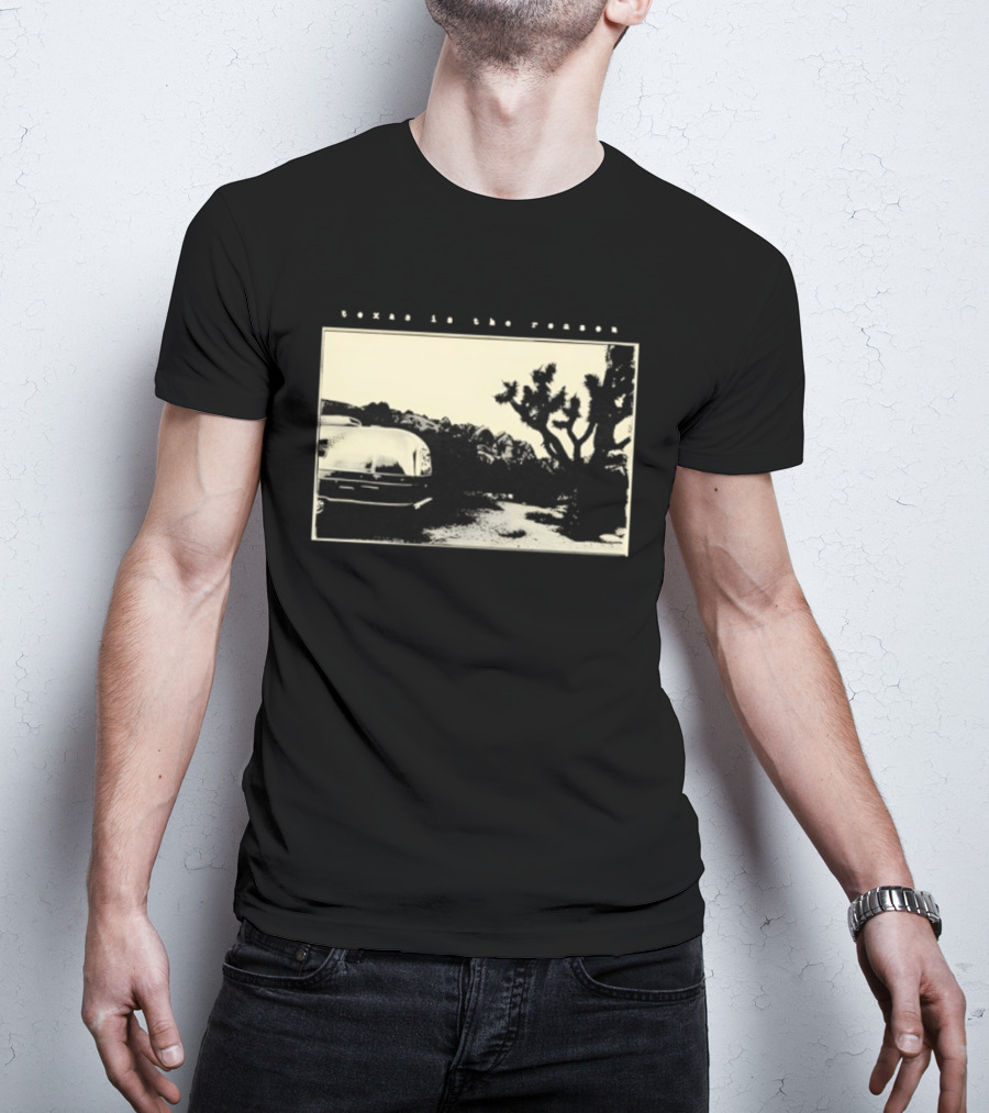 Texas Is The Reason Desert Landscape Vintage Trailer Scene T-Shirt