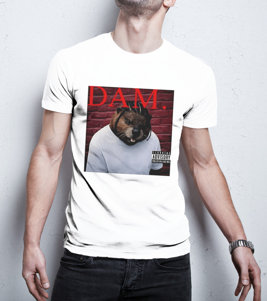 DAM Beavrick Logmar Flooding You Live In A Lake New T-Shirt