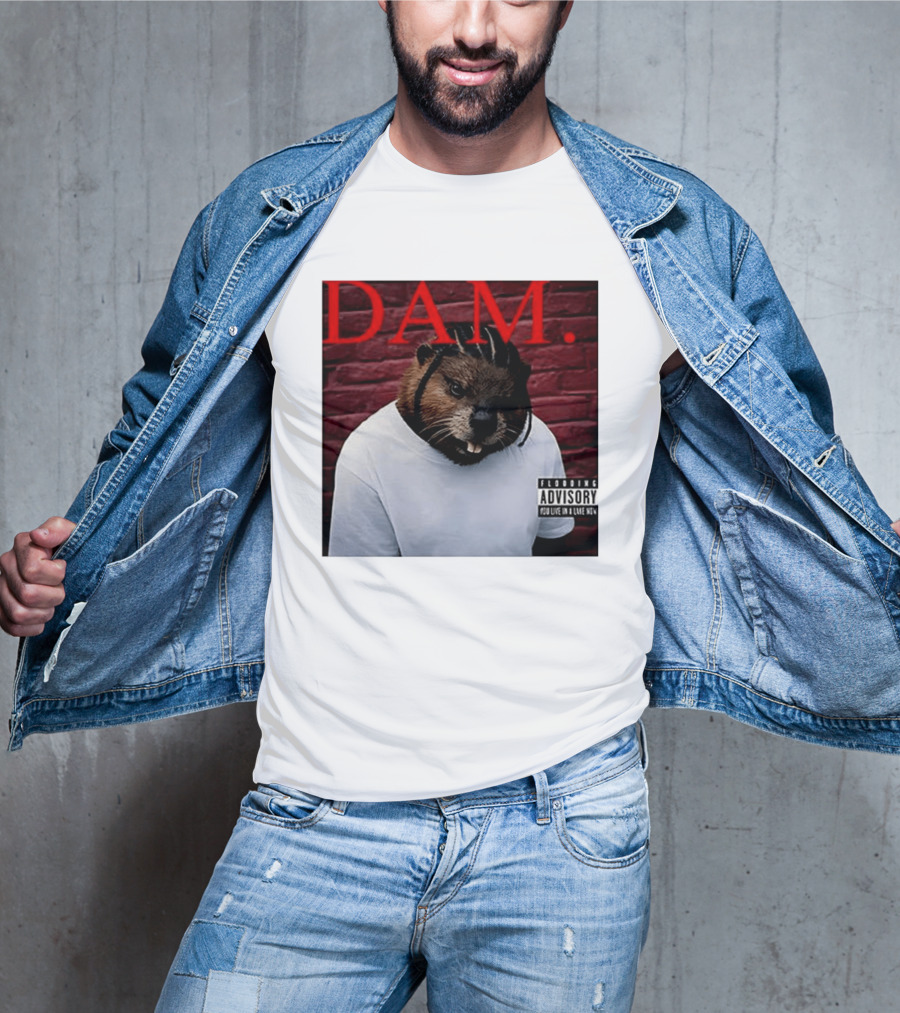 DAM Beavrick Logmar Flooding You Live In A Lake New T-Shirt