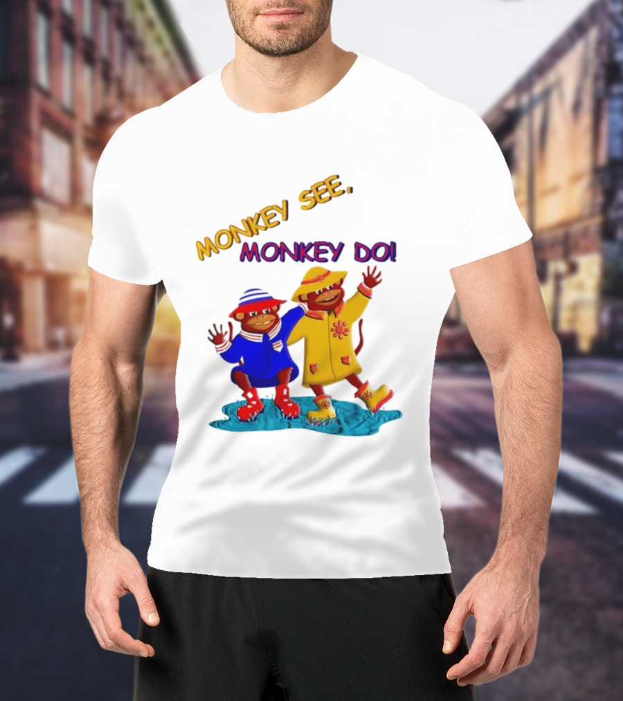 Monkey See Monkey Do Raincoat Monkeys Fun Kids Wear T-Shirt