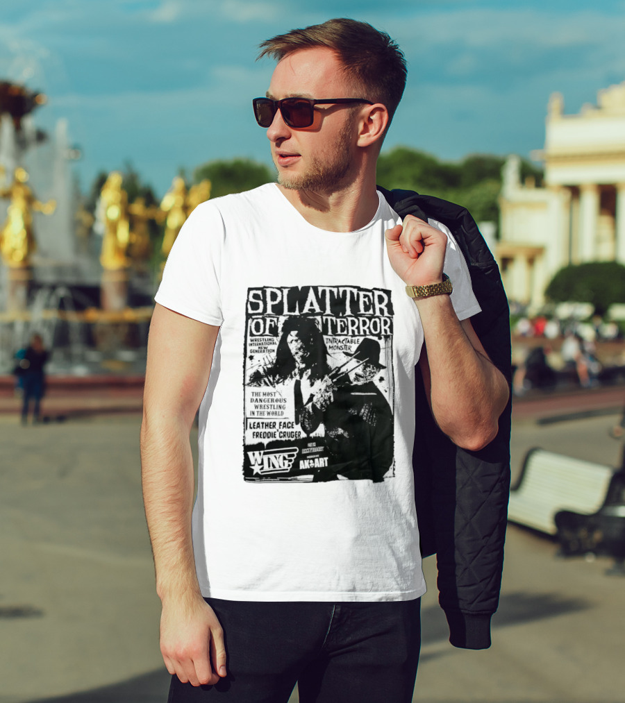 Splatter Of Terror Leatherface Freddy Krueger Wrestling International Intractable Monster T-Shirt