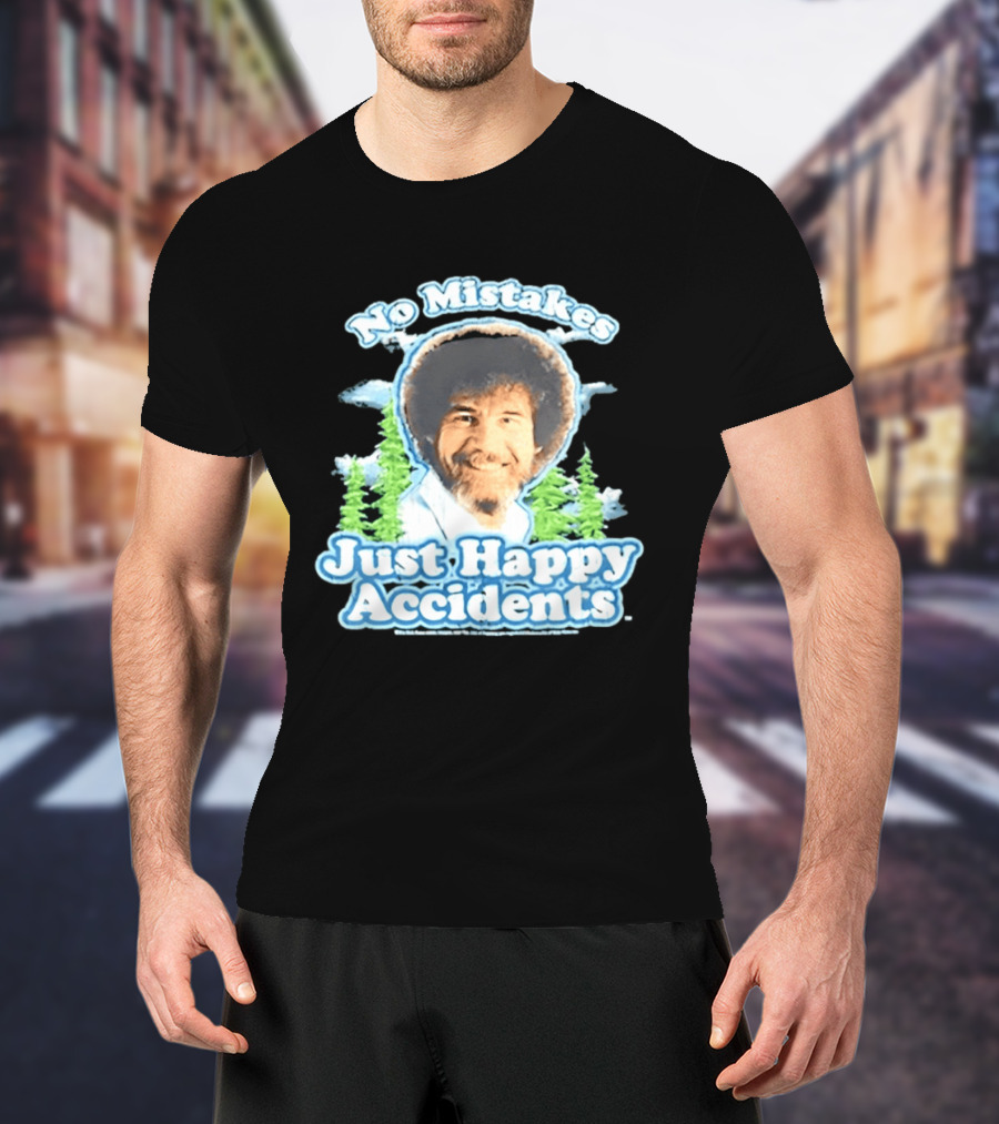 No Mistakes Just Happy Accidents Bob Ross Forest T-Shirt