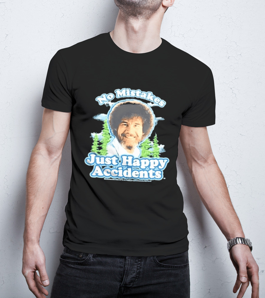 No Mistakes Just Happy Accidents Bob Ross Forest T-Shirt