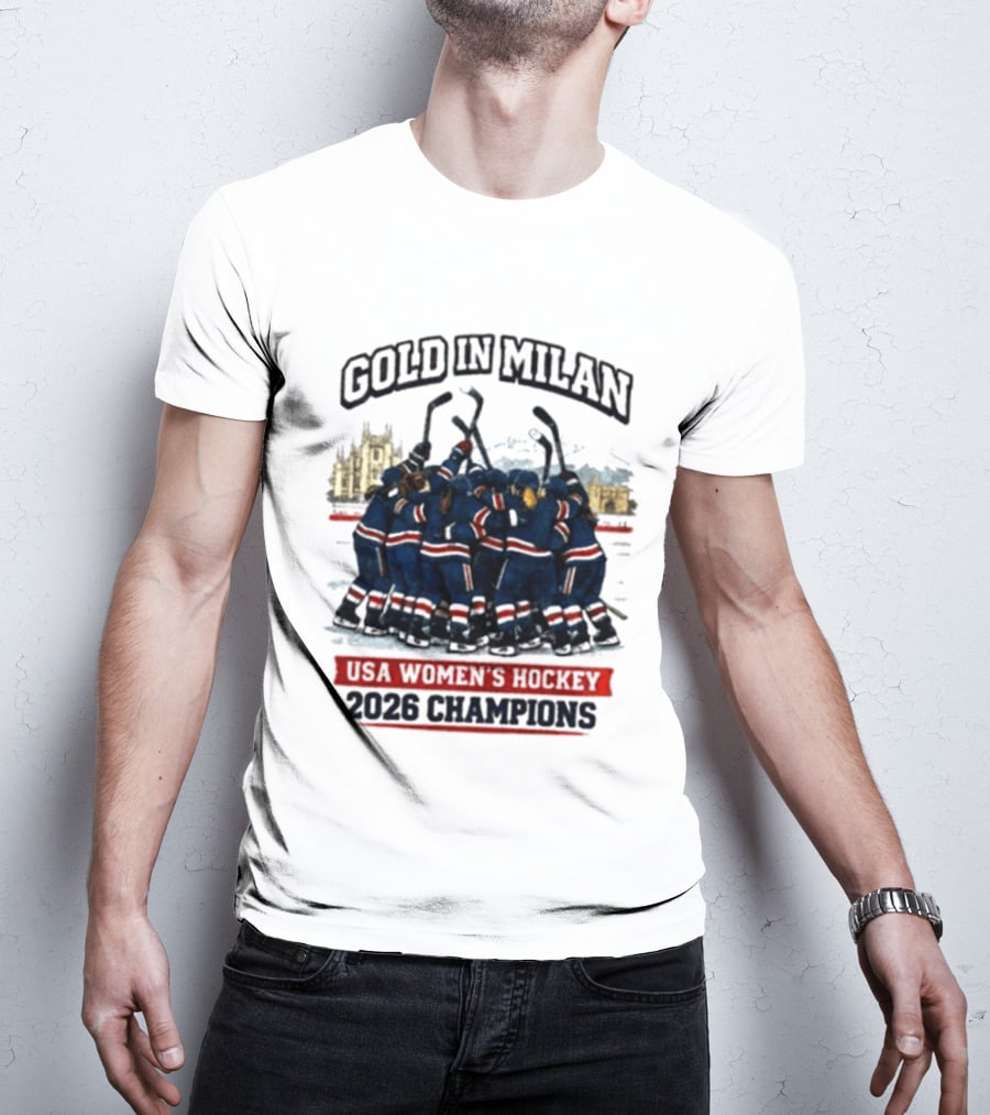 Gold In Milan 2026 Champions USA Women's Hockey T-Shirt