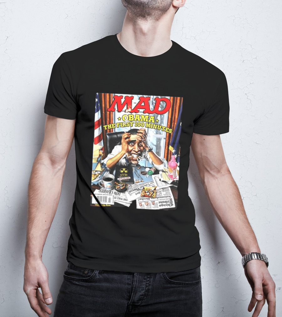 Mad Obama The First 100 Minutes Magazine Cover Presidential T-Shirt