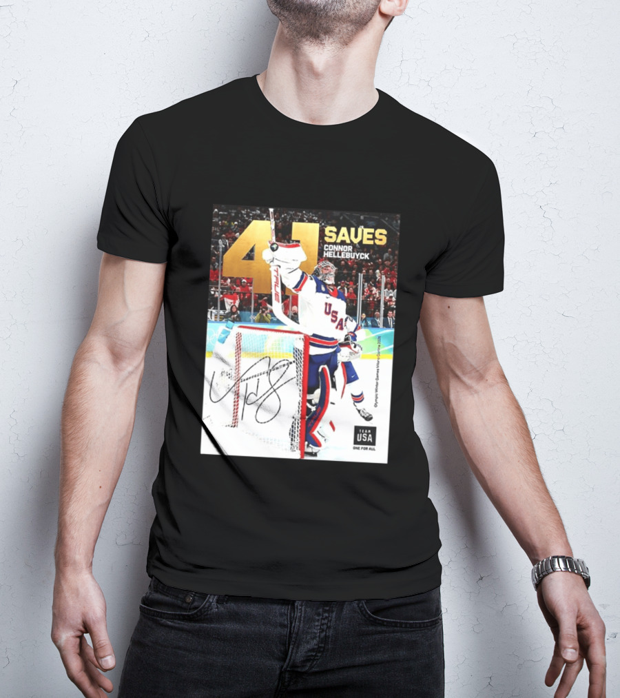 41 Saves Connor Hellebuyck USA Olympic Winter Games 2022 Team USA T-Shirt