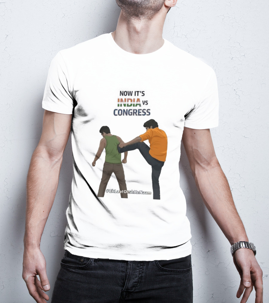 Now It's India Vs Congress EkLaatDeshKeNaam T-Shirt