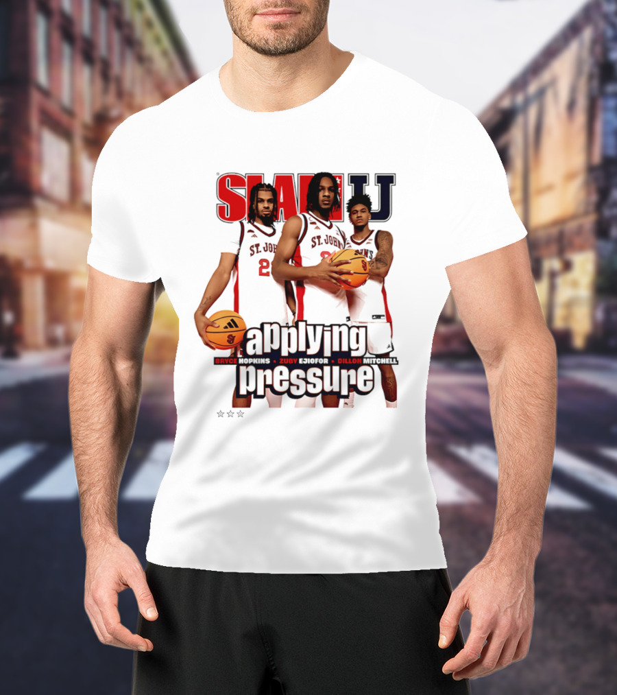 St. John's Red Storm SlamU Applying Pressure Bryce Hopkins Zuby Ejiofor Dillon Mitchell T-Shirt