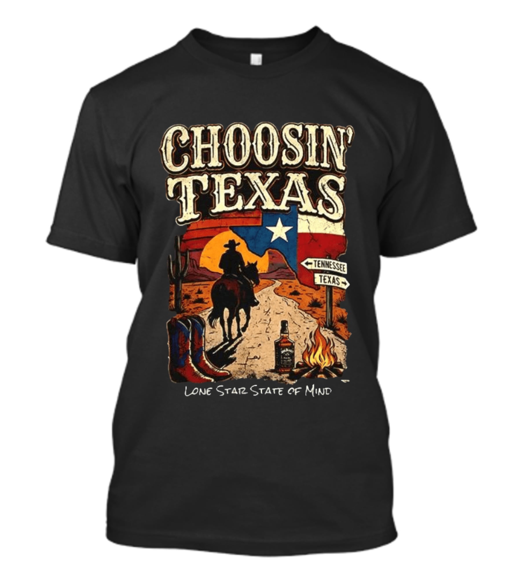 Choosin' Texas Lone Star State Of Mind Cowboy Horseback Riding Tennessee Texas Signs T-Shirt