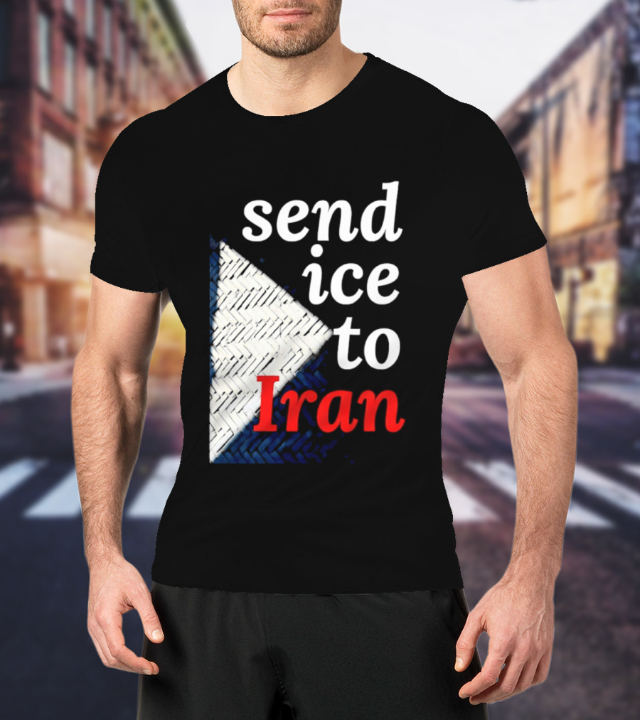 Send Ice To Iran Environmental Message T-Shirt
