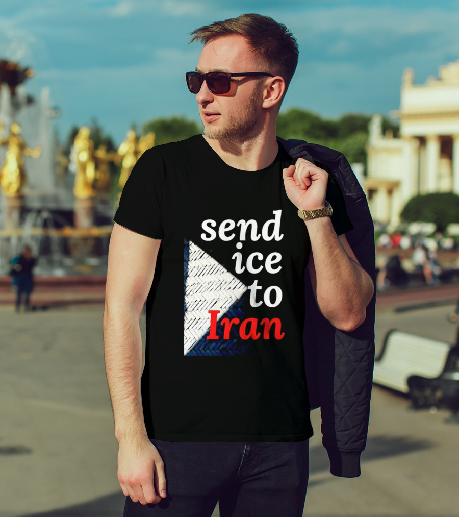Send Ice To Iran Environmental Message T-Shirt