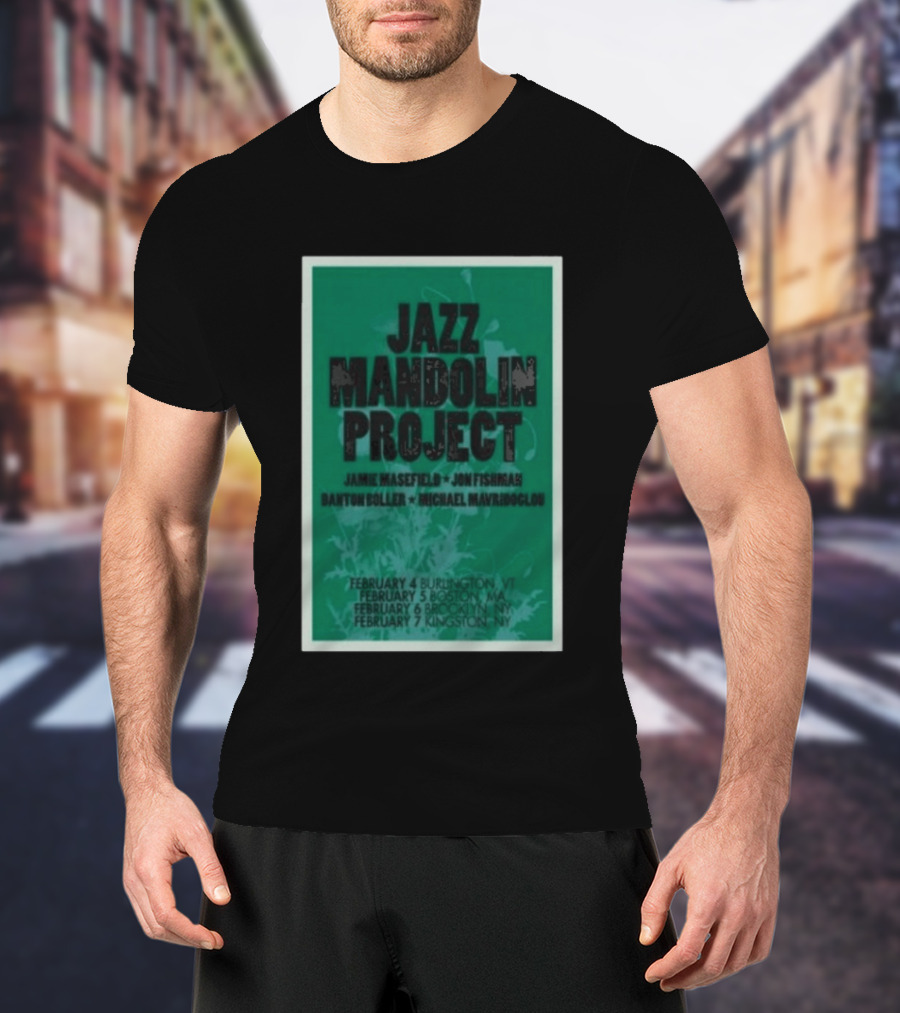 Jazz Mandolin Project Tour February Burlington Boston Brooklyn Kingston 2026 T-Shirt