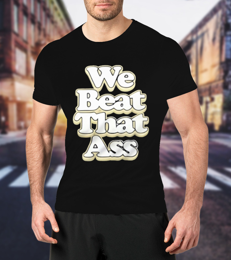 USF We Beat That Ass T-Shirt