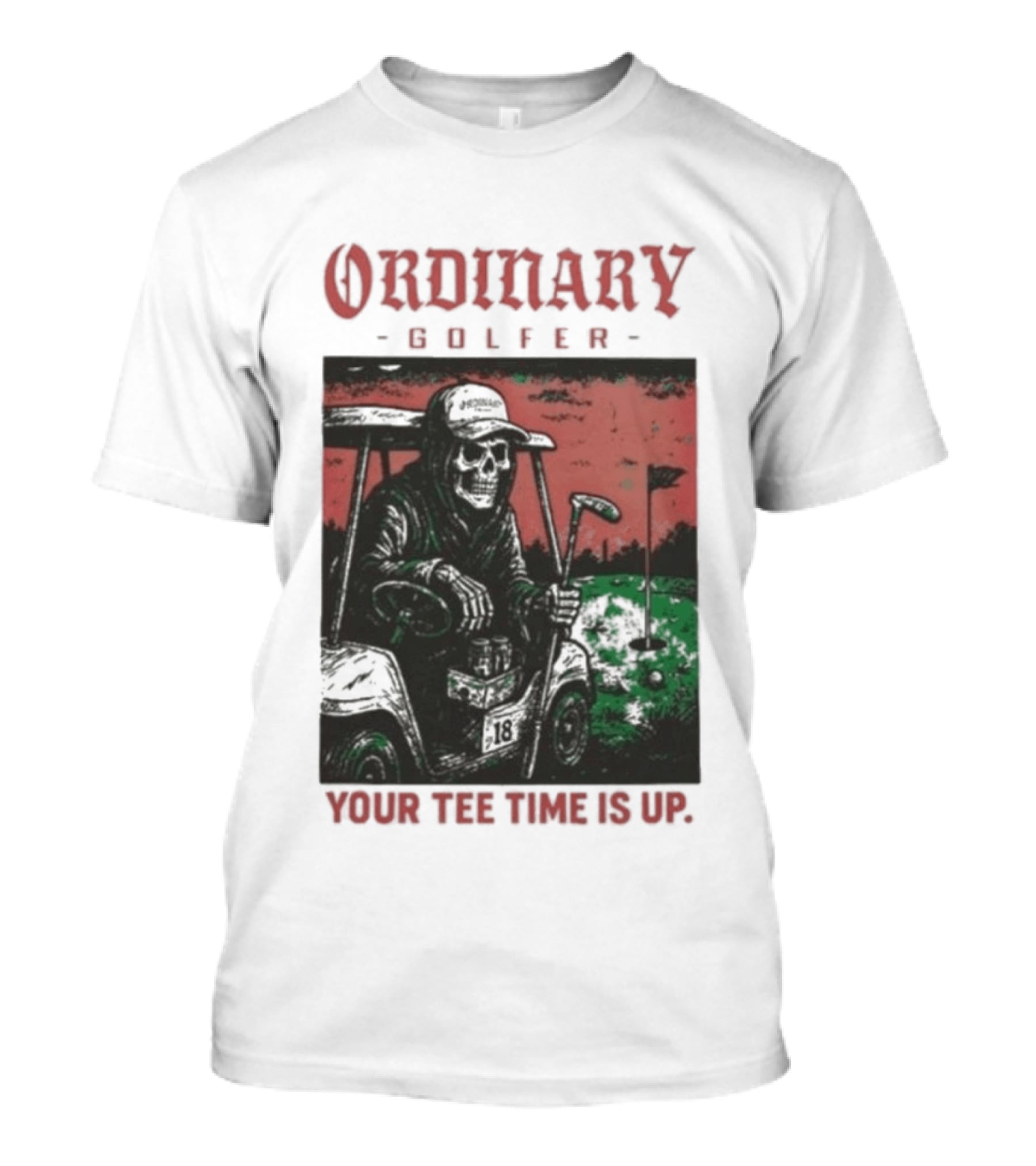 Ordinary Golfer Your Time Is Up T-Shirt
