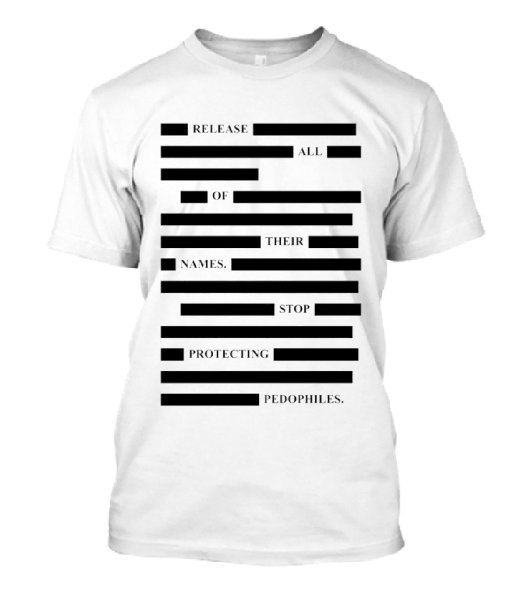 Release All Of Their Names Stop Protecting Pedophiles T-Shirt