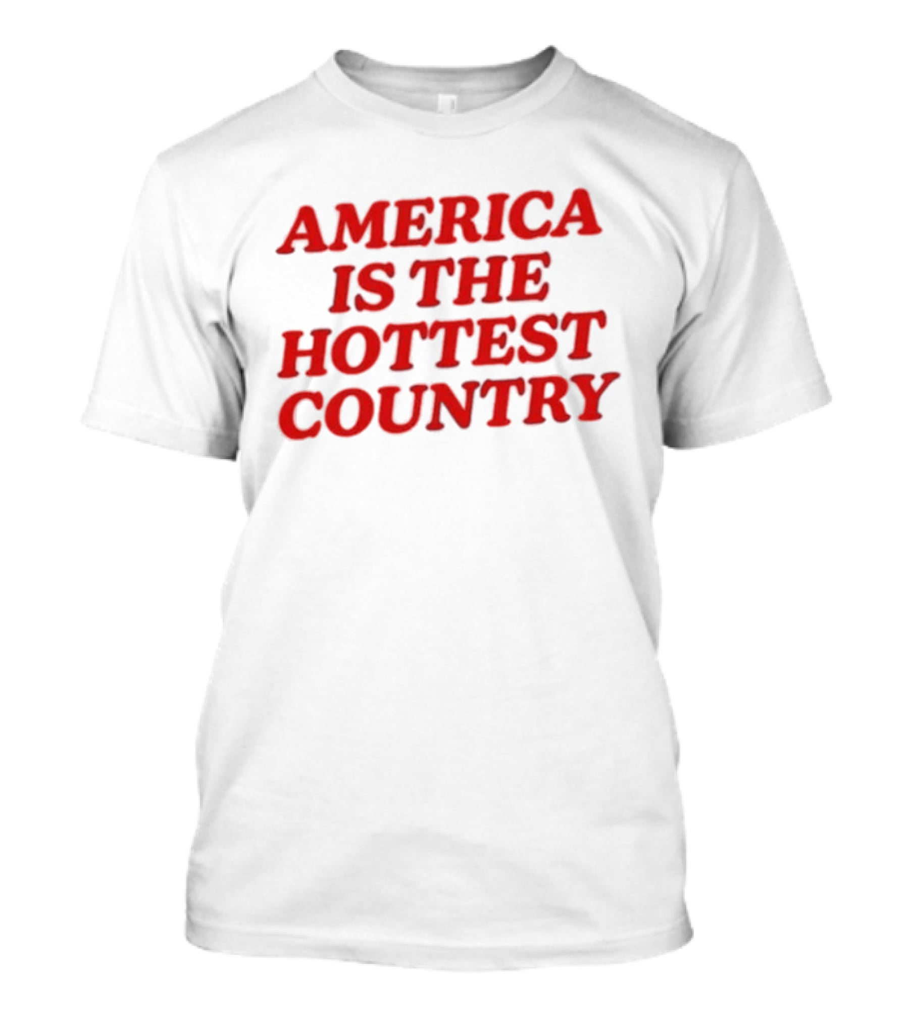 America Is The Hottest Country Bold Red T-Shirt