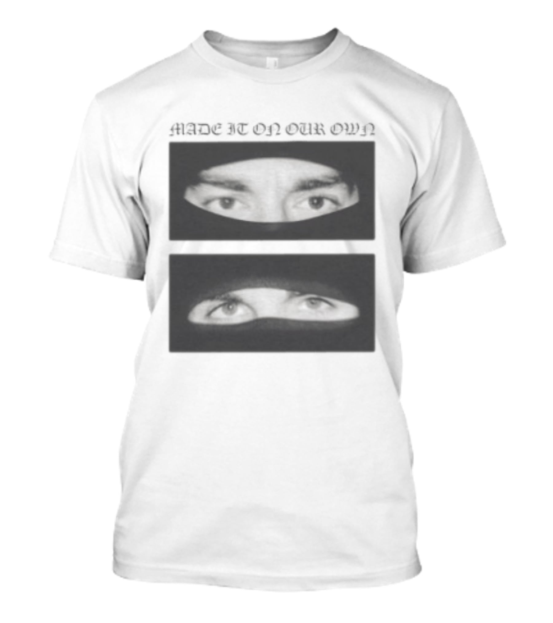 Made It On Our Own Yeat And Esdeekid Eyes T-Shirt