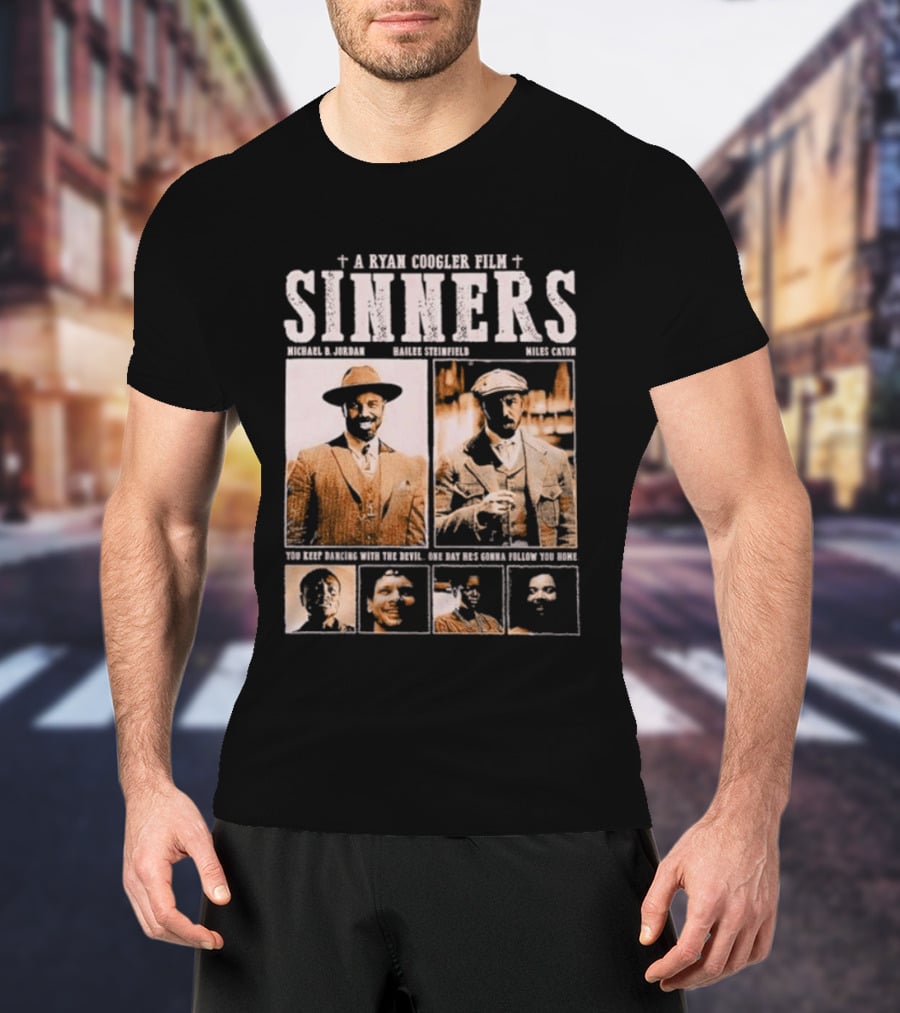 A Ryan Coogler Film Sinners Michael B Jordan Daniel Kaluuya Brian Tyree Henry Mahershala Ali T-Shirt