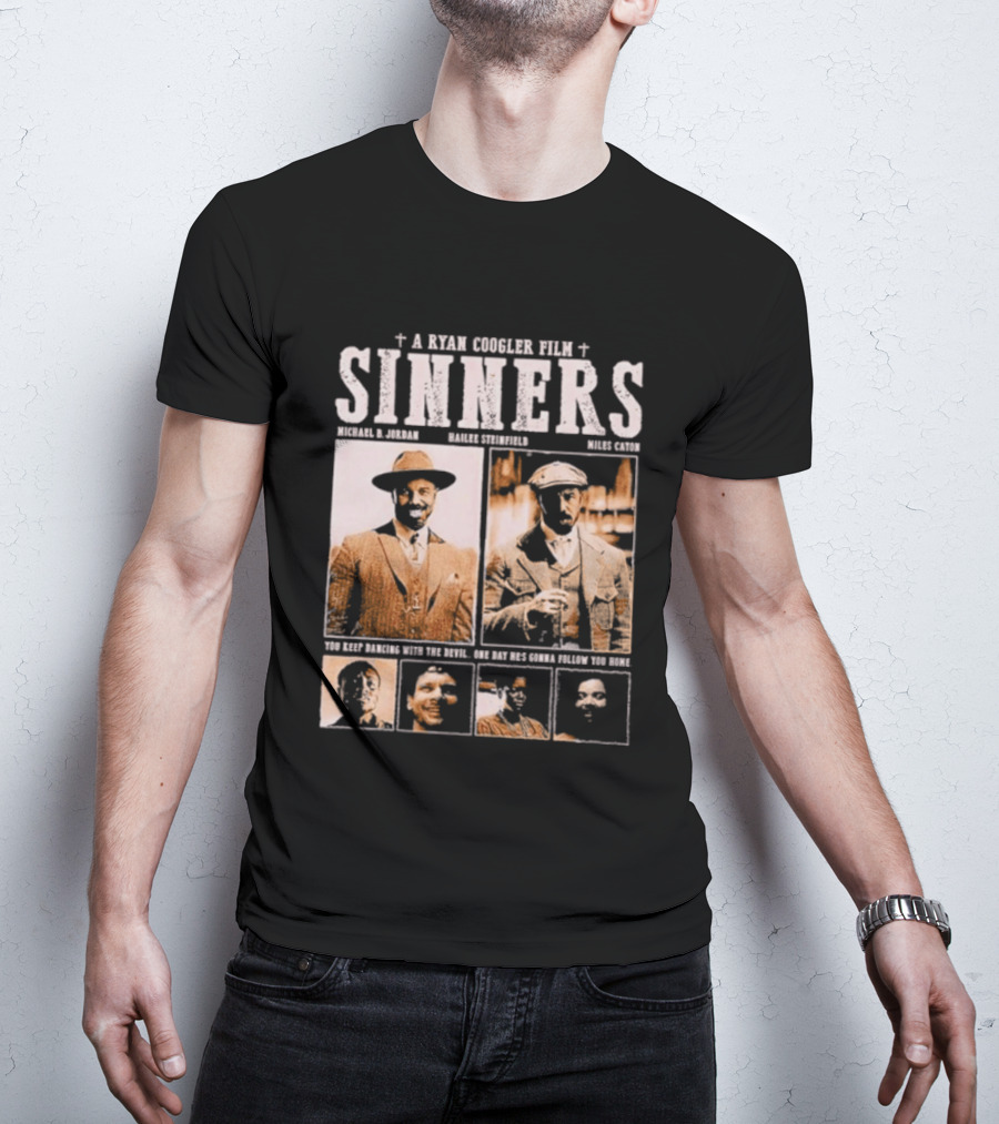 A Ryan Coogler Film Sinners Michael B Jordan Daniel Kaluuya Brian Tyree Henry Mahershala Ali T-Shirt