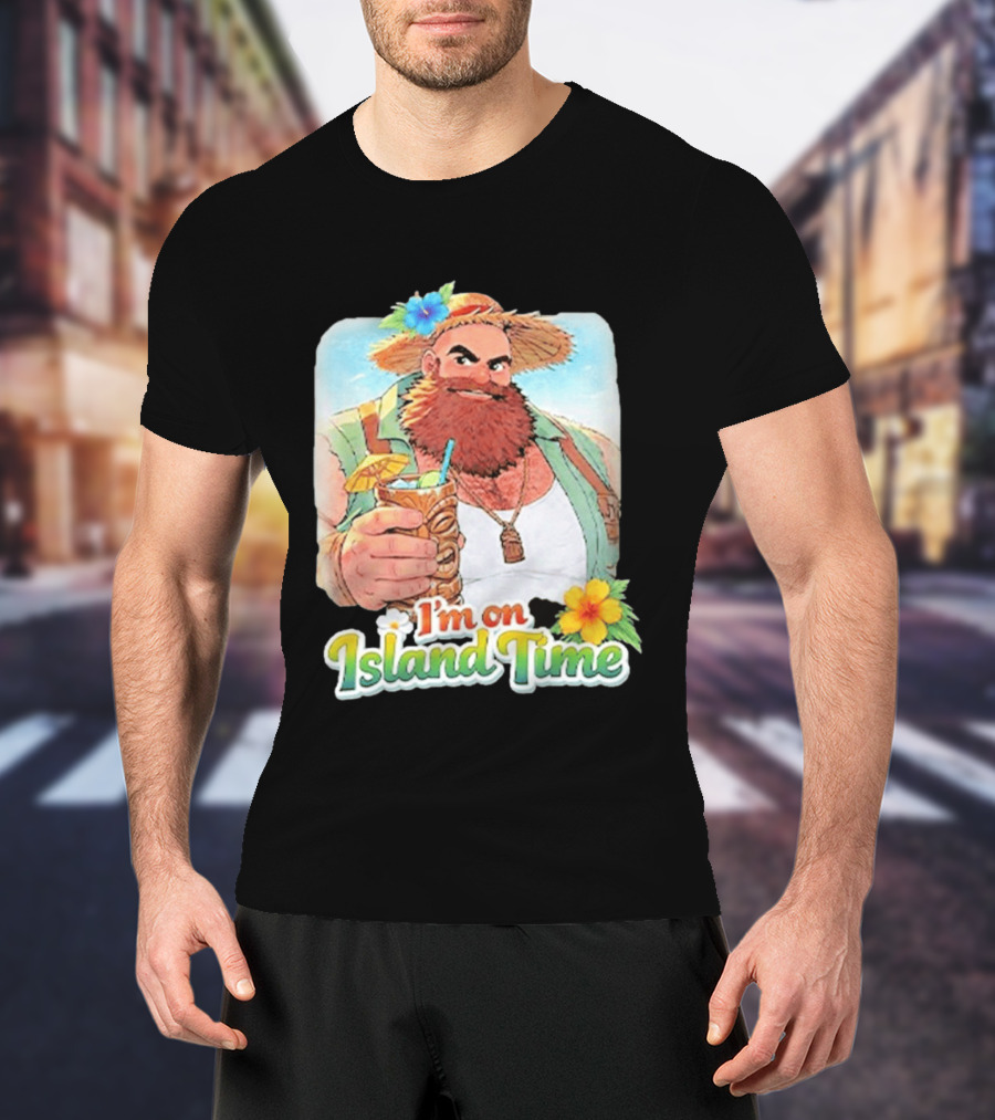 I'm On Island Time Tropical Relaxation With Tiki Drink And Hawaiian Flower T-Shirt
