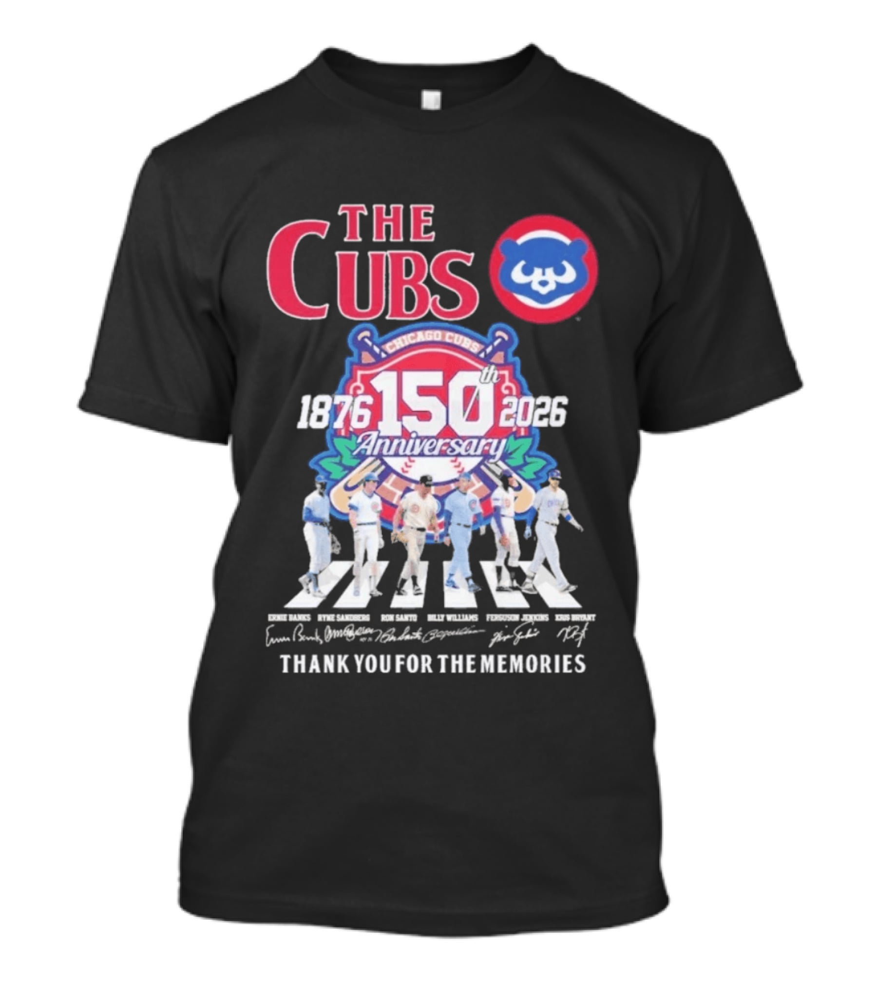 The Cubs 150th Anniversary 1876 2026 Thank You For The Memories Chicago Cubs Signatures T-Shirt