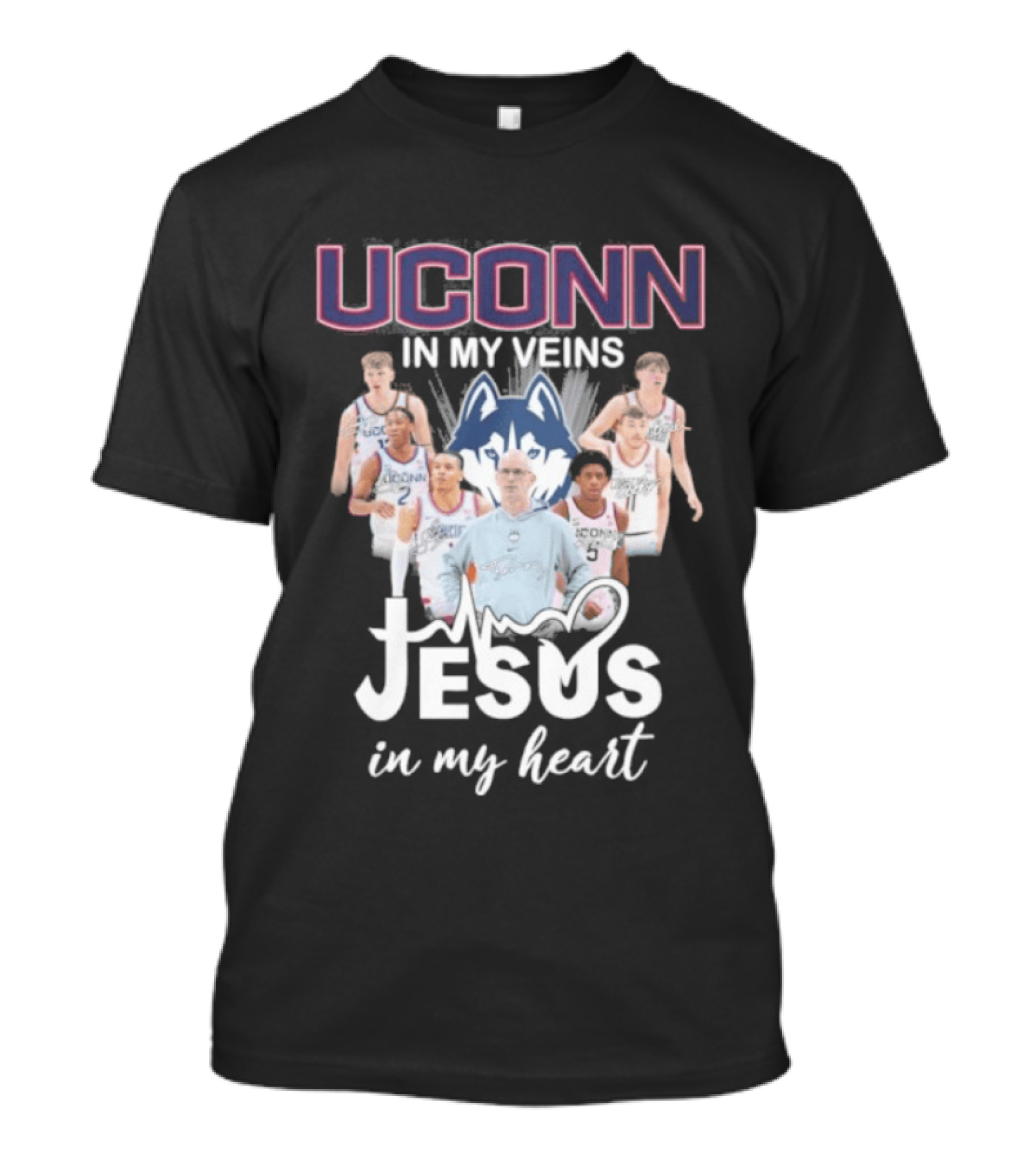 Uconn Huskies Basketball In My Veins Jesus In My Heart T-Shirt