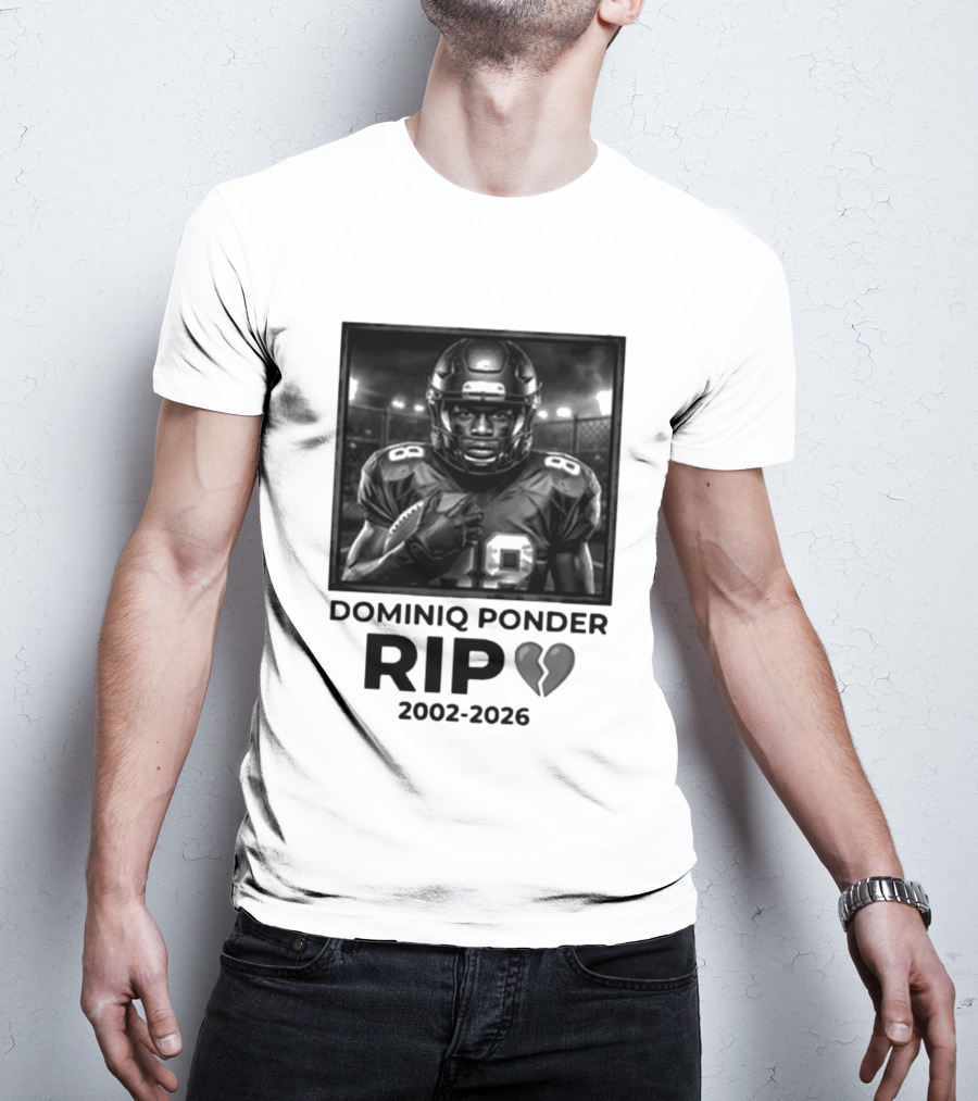 Dominiq Ponder Rip 2002 2026 Football Player T-Shirt