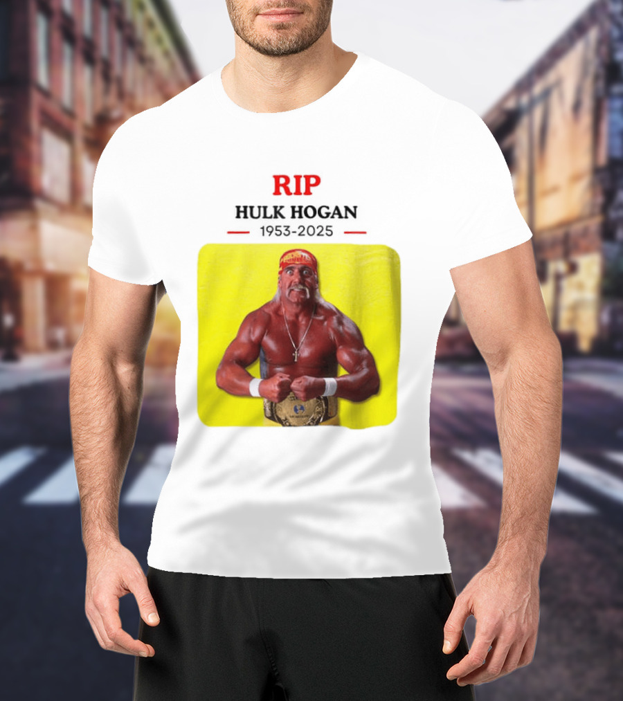 RIP Hulk Hogan 1953 2025 Wrestling Legend T-Shirt