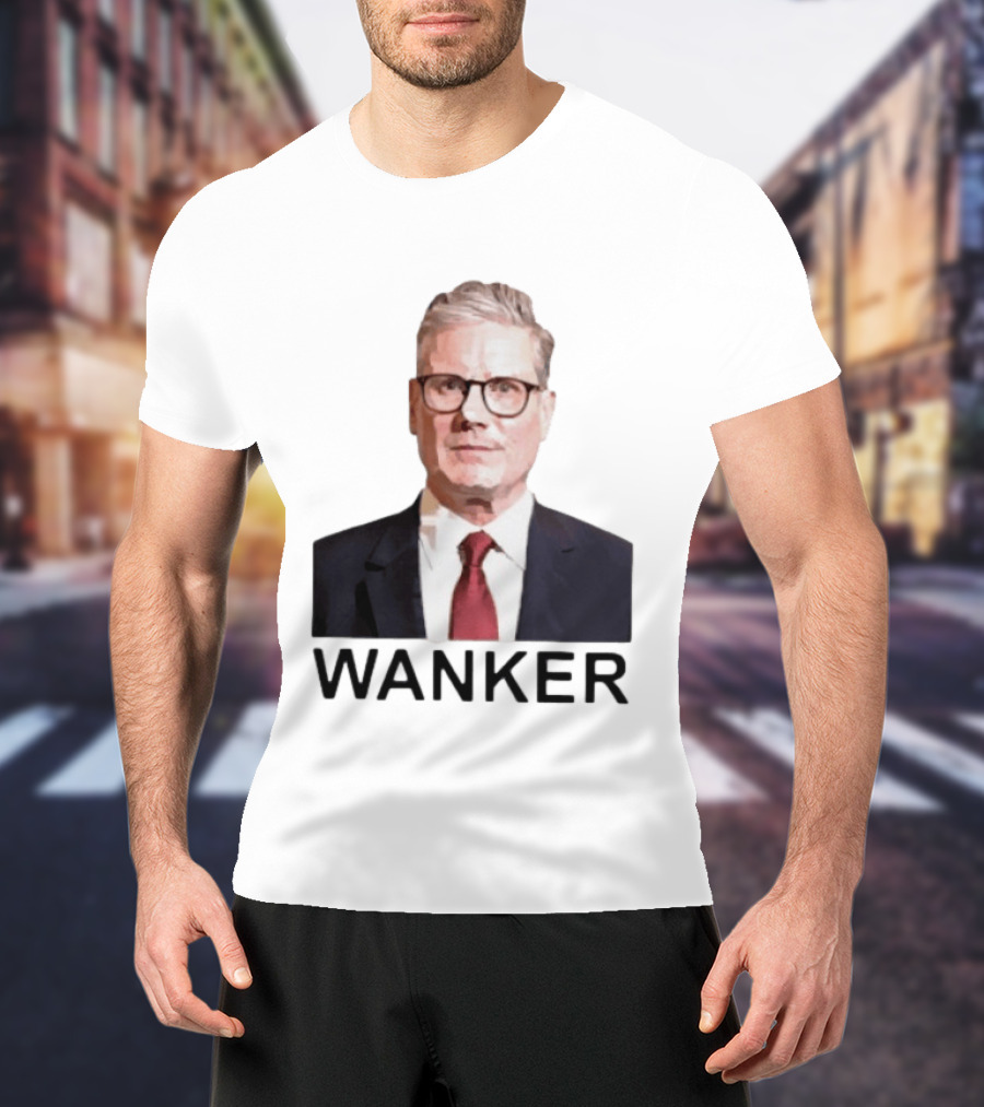 Wanker Sir Keir Starmer T-Shirt