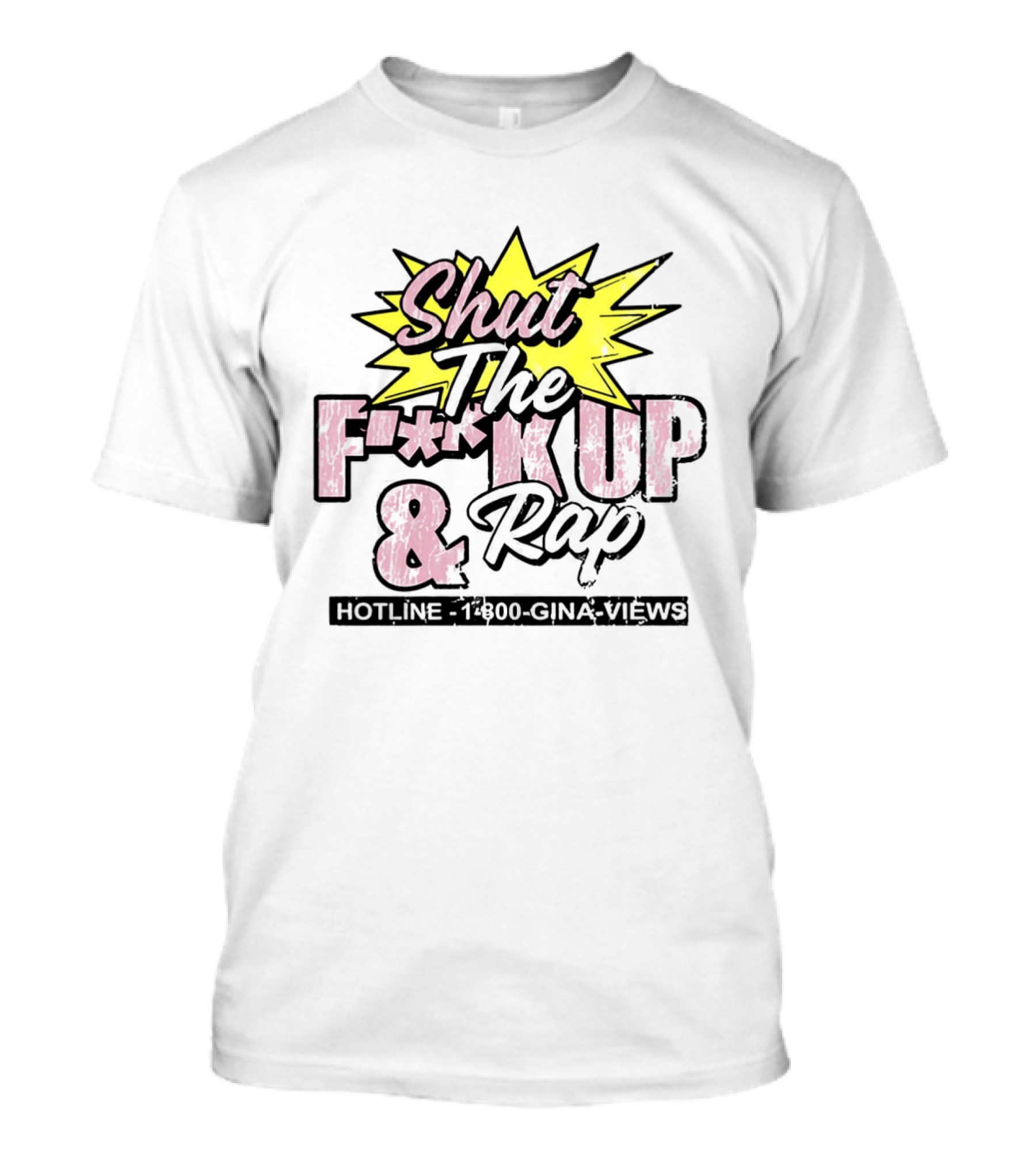 Shut The F**k Up And Rap Gina Views Episode 180 Special T-Shirt