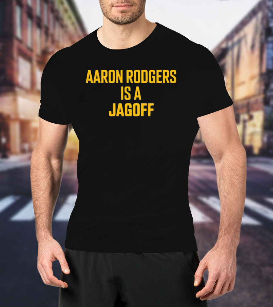 Aaron Rodgers Is A Jagoff Pittsburgh Steelers Fan Rivalry T-Shirt