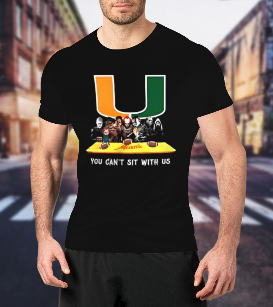 Horror Characters Miami Hurricanes You Can't Sit With Us Halloween 2025 T-Shirt