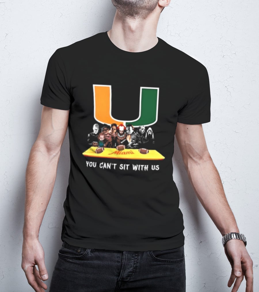 Horror Characters Miami Hurricanes You Can't Sit With Us Halloween 2025 T-Shirt
