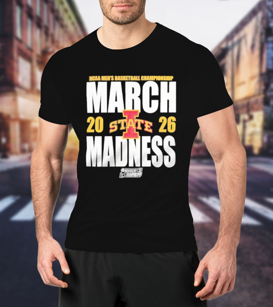 Iowa State NCAA Basketball Championships 2026 March Madness T-Shirt