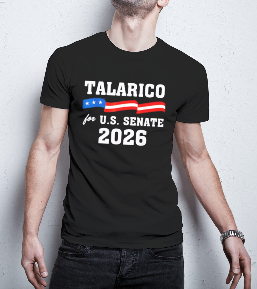 Talarico For U.S. Senate 2026 Campaign With Stars And Stripes Flag T-Shirt
