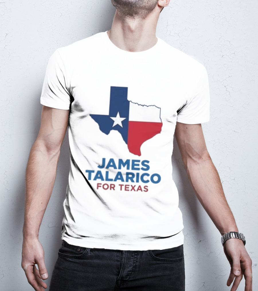 James Talarico For Texas 2026 Campaign Texas Flag T-Shirt
