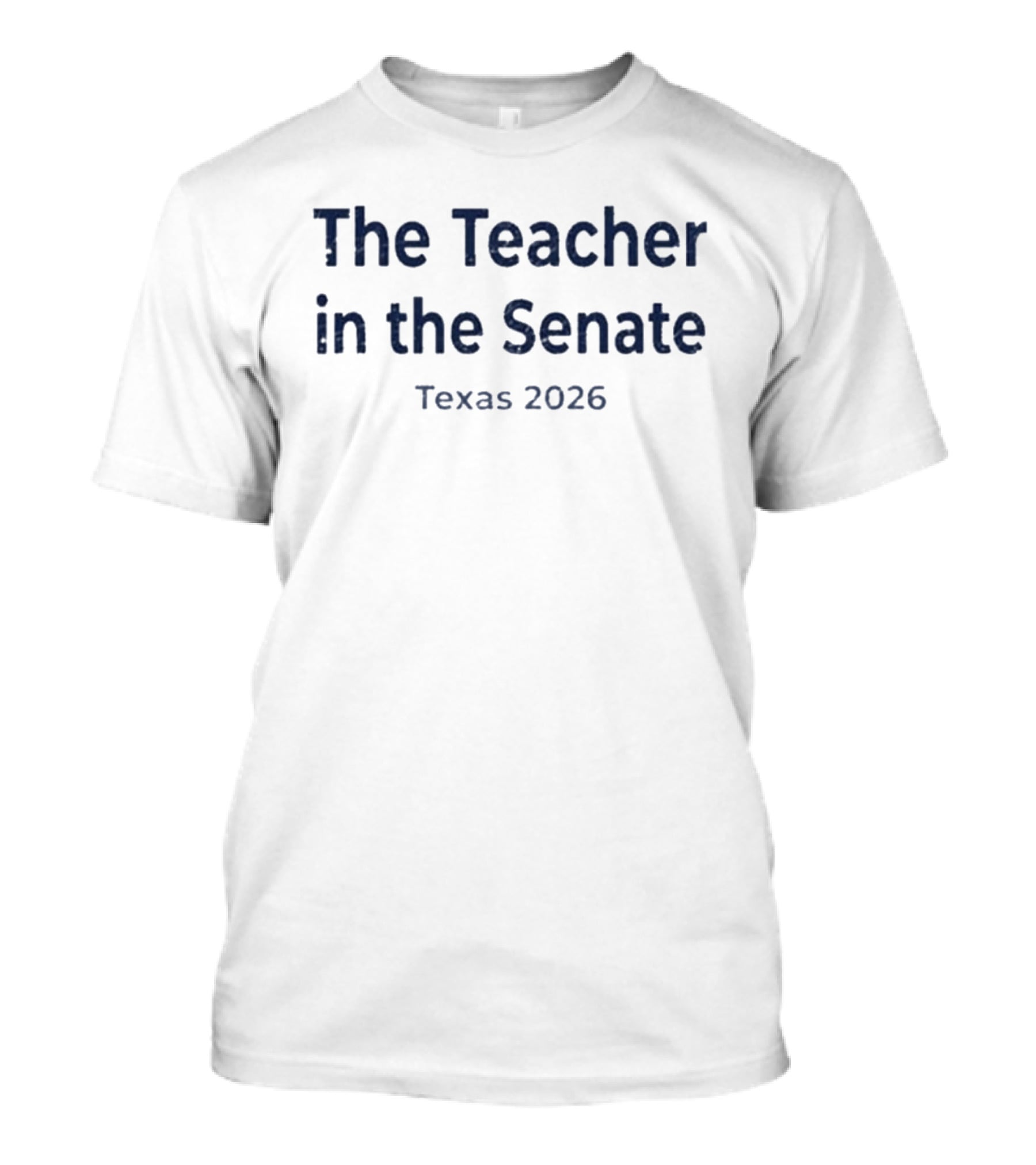 The Teacher In The Senate Texas 2026 T-Shirt