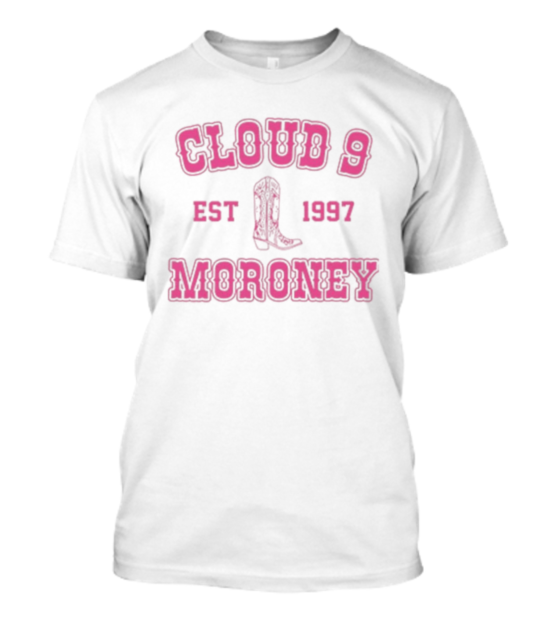 Cloud 9 Est 1997 Moroney Tour Cowboy Boot T-Shirt
