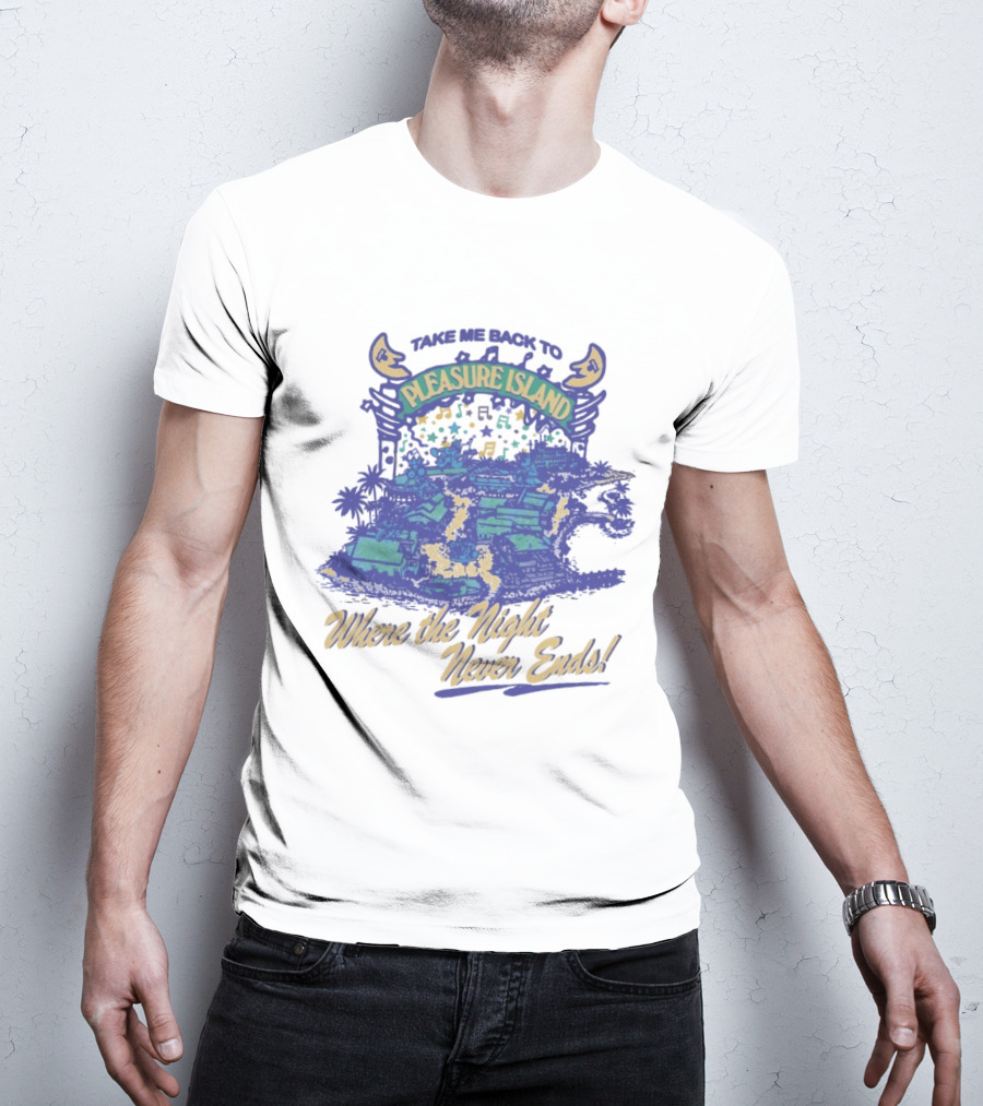 Take Me Back To Pleasure Island Where The Night Never Ends Musical Adventure T-Shirt