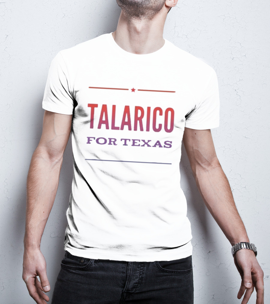 Talarico For Texas James Talarico Senate Campaign T-Shirt