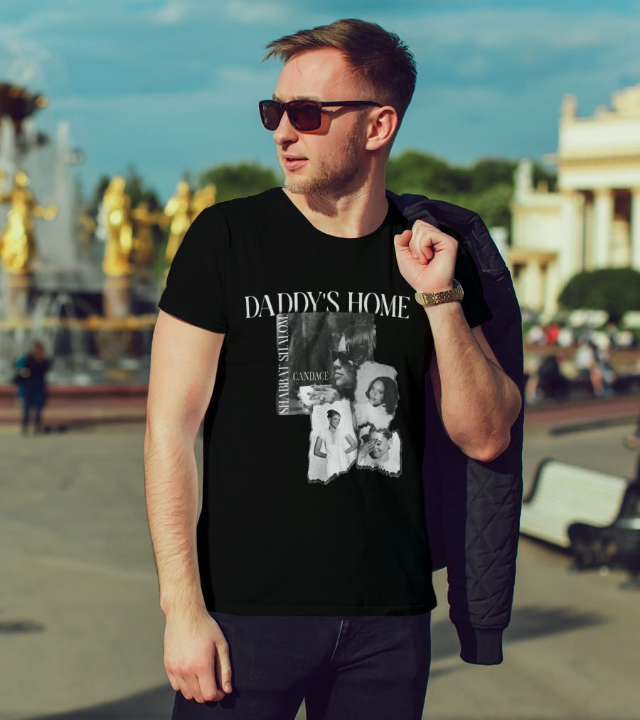 Daddy's Home Shabbat Shalom Candace T-Shirt