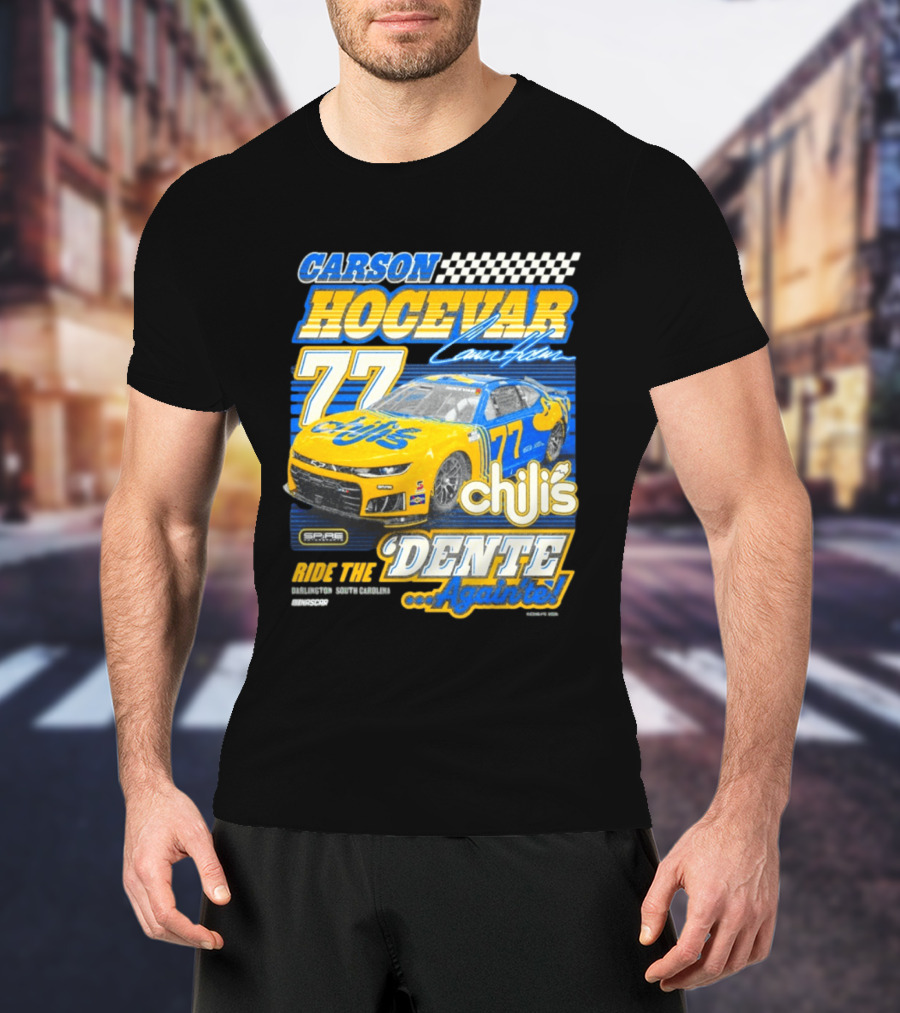 CARSON HOCEVAR 77 Chili's Dente Again Spire Racing T-Shirt
