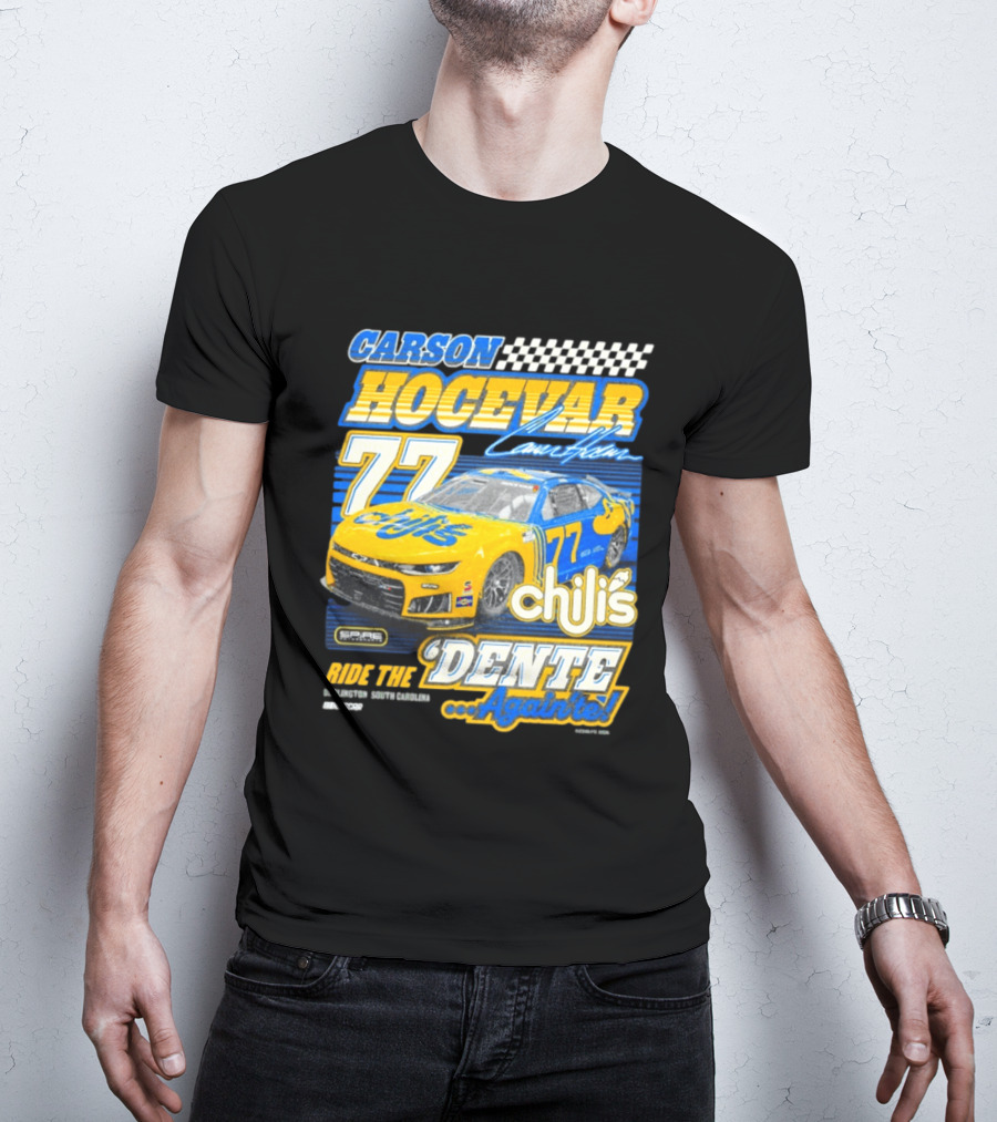 CARSON HOCEVAR 77 Chili's Dente Again Spire Racing T-Shirt