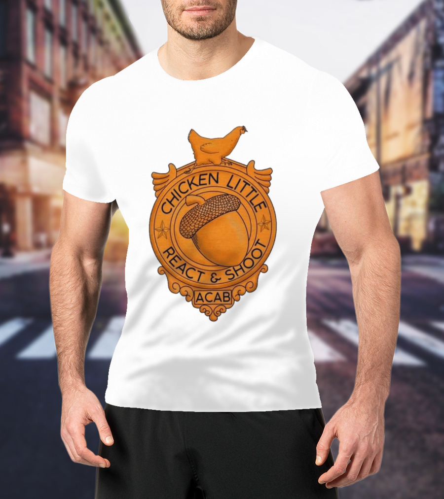 Chicken Little ACAB React & Shoot Acorn T-Shirt