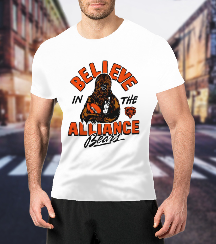 Believe In The Alliance Chicago Bears Star Wars Chewbacca T-Shirt