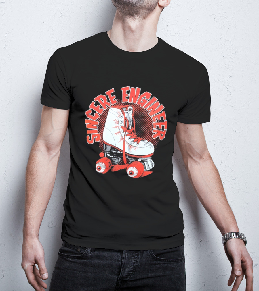 Sincere Engineer Roller Skate T-Shirt